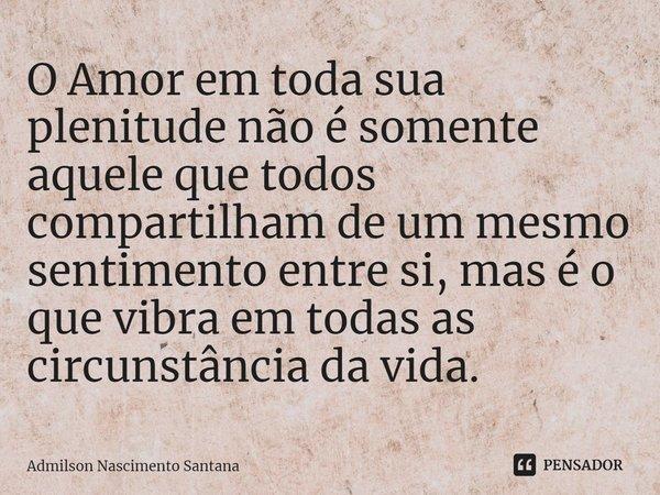 A essência do verdadeiro Amor