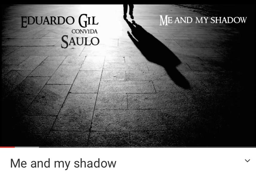Me and my shadow